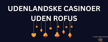 Udenlandske Casinoer for Danske Spillere